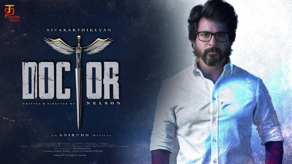 Sivakarthikeyan Doctor Movie Release Date Trailer Cast Teaser